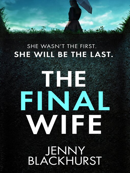 Title details for The Final Wife by Jenny Blackhurst - Wait list